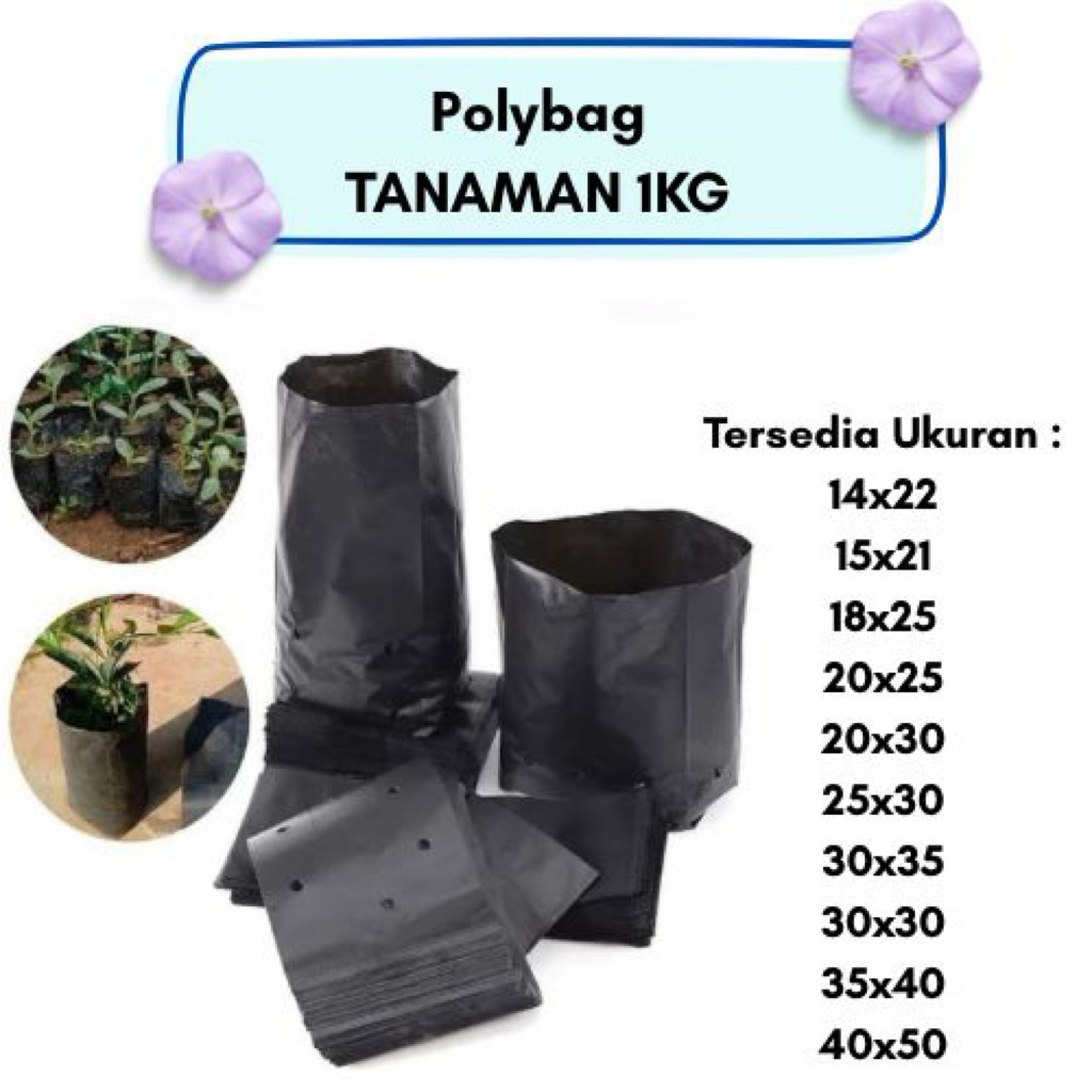 Polybag Tanaman 1KG | Polybag Hitam Kuat | Polybag Tanaman Segar