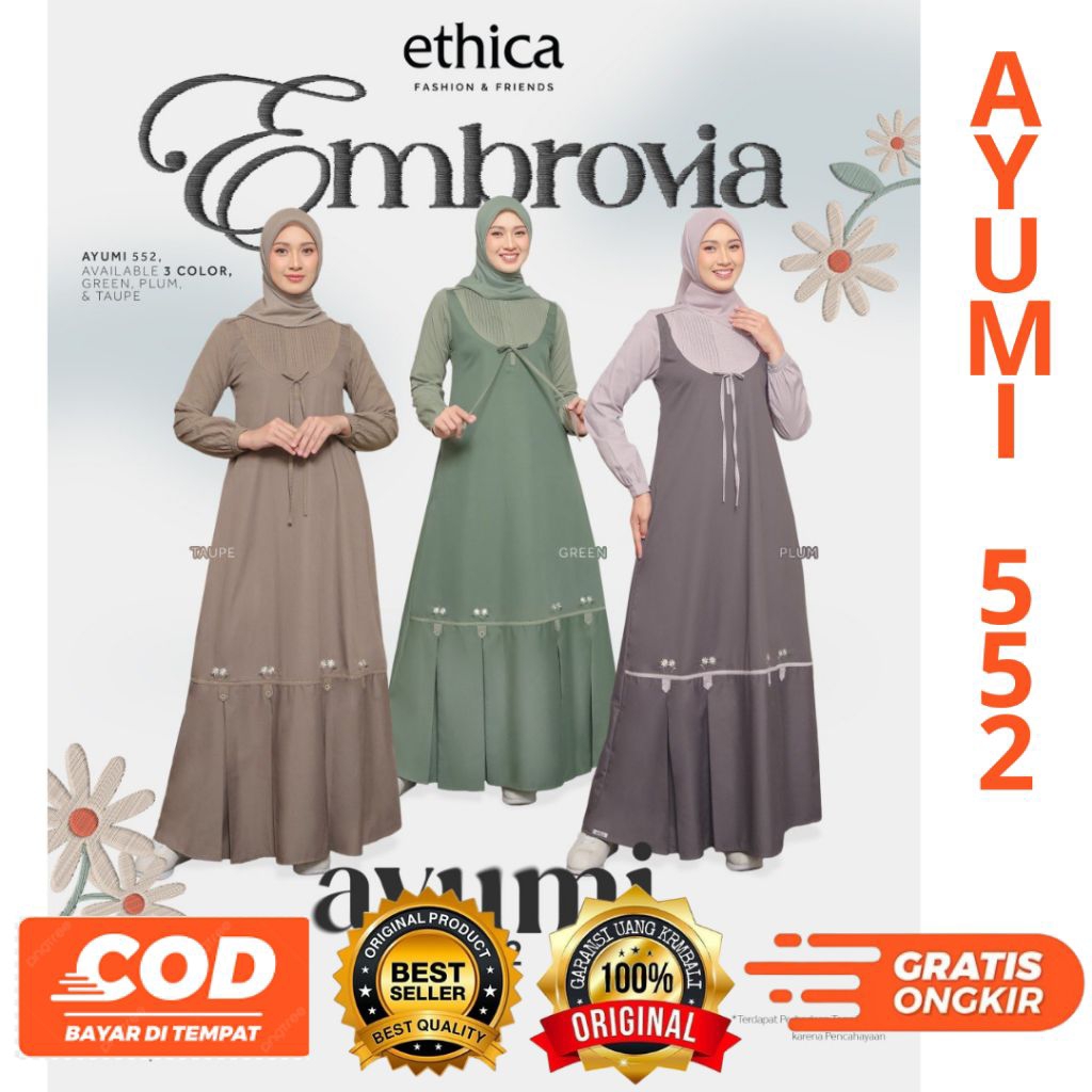 TERBARU BUSANA MUSLIM GAMIS AYUMI 552 TAUPE, GREEN DAN PLUM By ETHICA ORIGlNAL