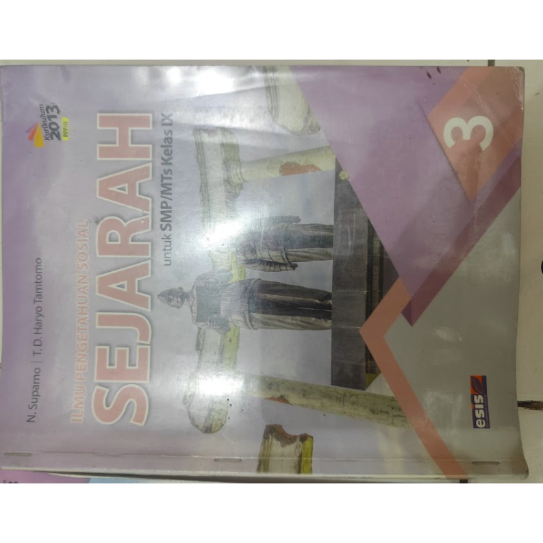 BUKU ILMU PENGETAHUAN SOSIAL SEJARAH UNTUK SMP KELAS IX ESIS