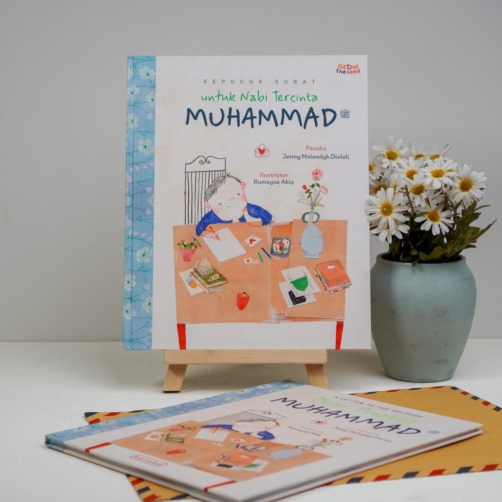 SEPUCUK SURAT UNTUK NABI TERCINTA MUHAMMAD [ grow the seed ]