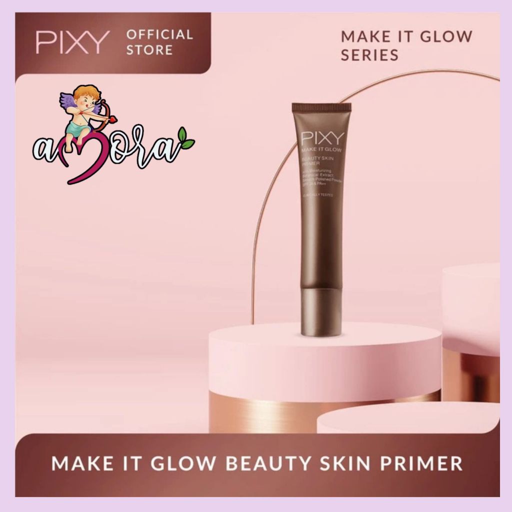 AMORA - PIXY Make It Glow Beauty Skin Primer