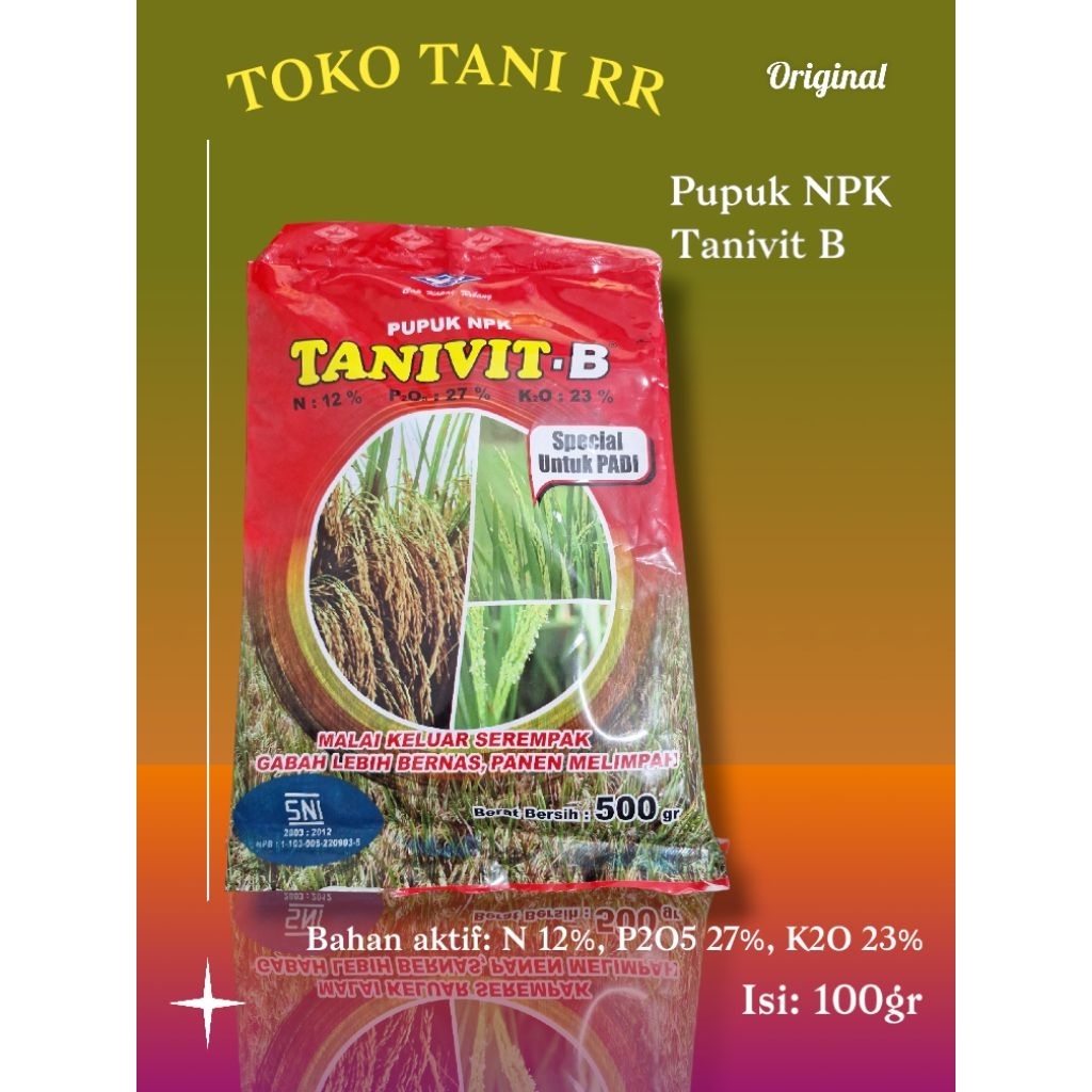 Pupuk NPK Tanivit-B 500gram Berfungsi Mempercepat dan Meratakan Pembuahan dan Meningkatkan Hasil Pan