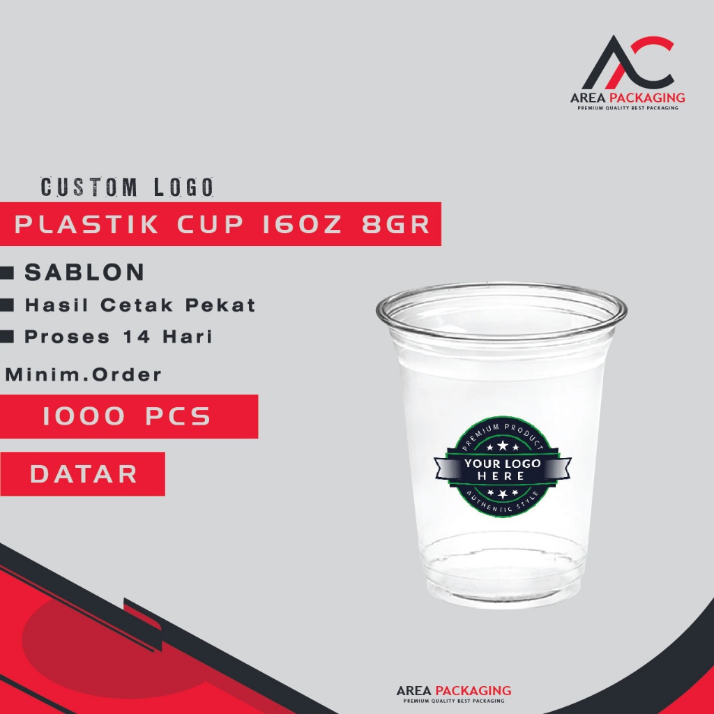 CUP PLASTIK 16OZ DATAR + CUSTOM LOGO