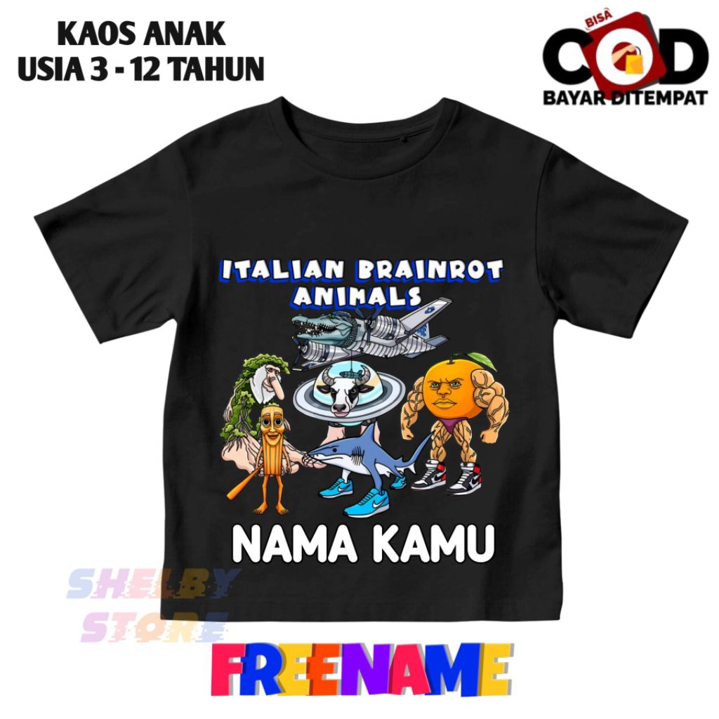 Shelby Store Kaos Anak Motif Italian Brainrot Animals Anomali / Bisa Tambah Sablon Nama Free Name