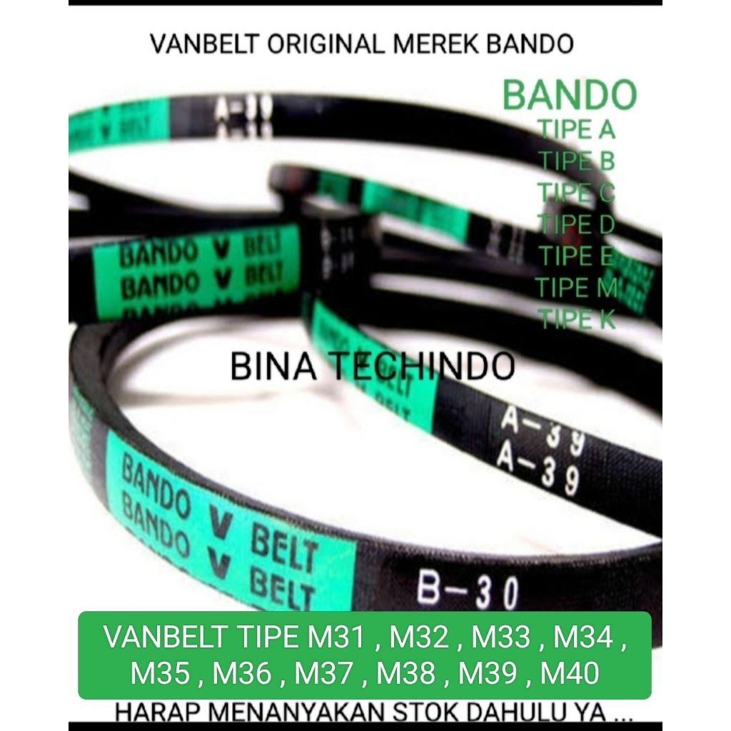 V-BELT BANDO TIPE M31 , M32 , M33 , M34 , M35 , M36 , M37 , M38 , M39 , M40  / VBELT / V BELT / VANB