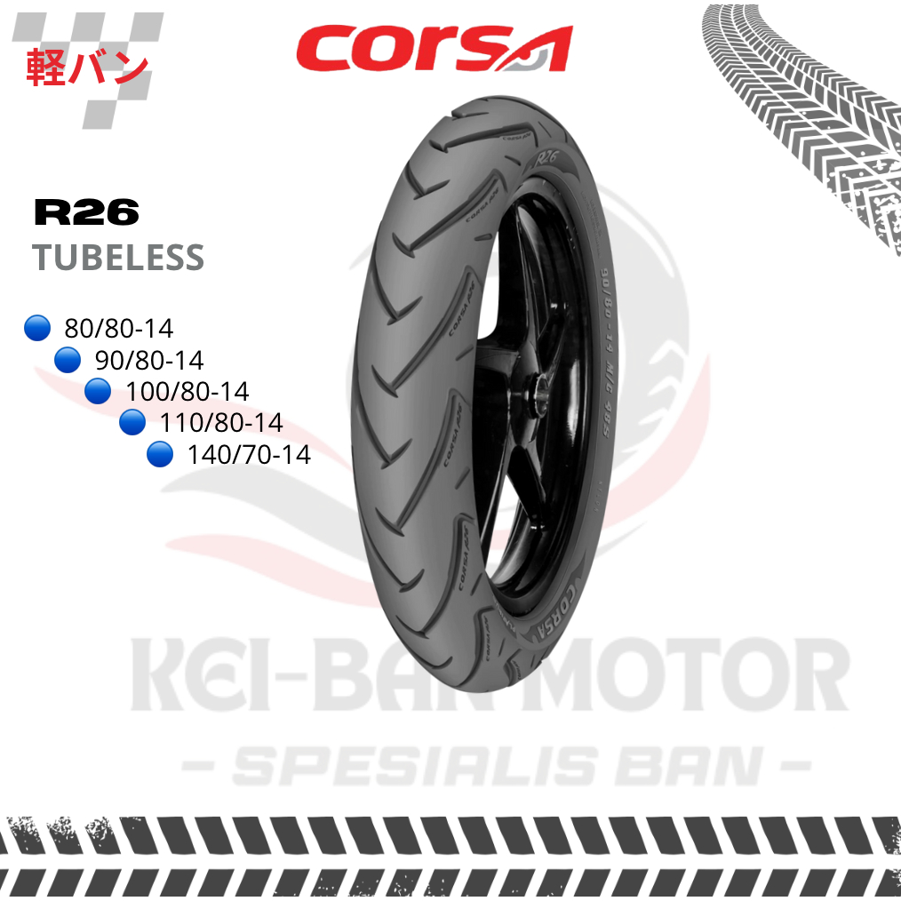 BAN MOTOR CORSA R26 RING 14 80/80-14 90/80-14 100/80-14 110/80-14 & 140/70-14 TUBELESS