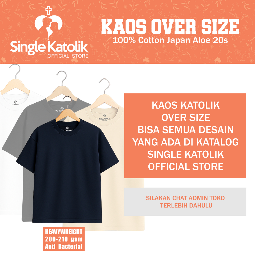 OVERSIZED (BISA SEMUA DESAIN) - Kaos Rohani - Katun Premium 100% - Single Katolik Official Store