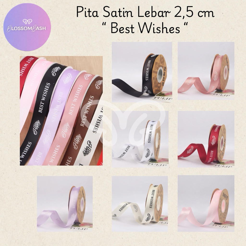 

[ Per Meter ] 2,5 cm / Pita Satin Best Wishes / Pita Buket / Pita Korea / Ribbon / Pita Kado
