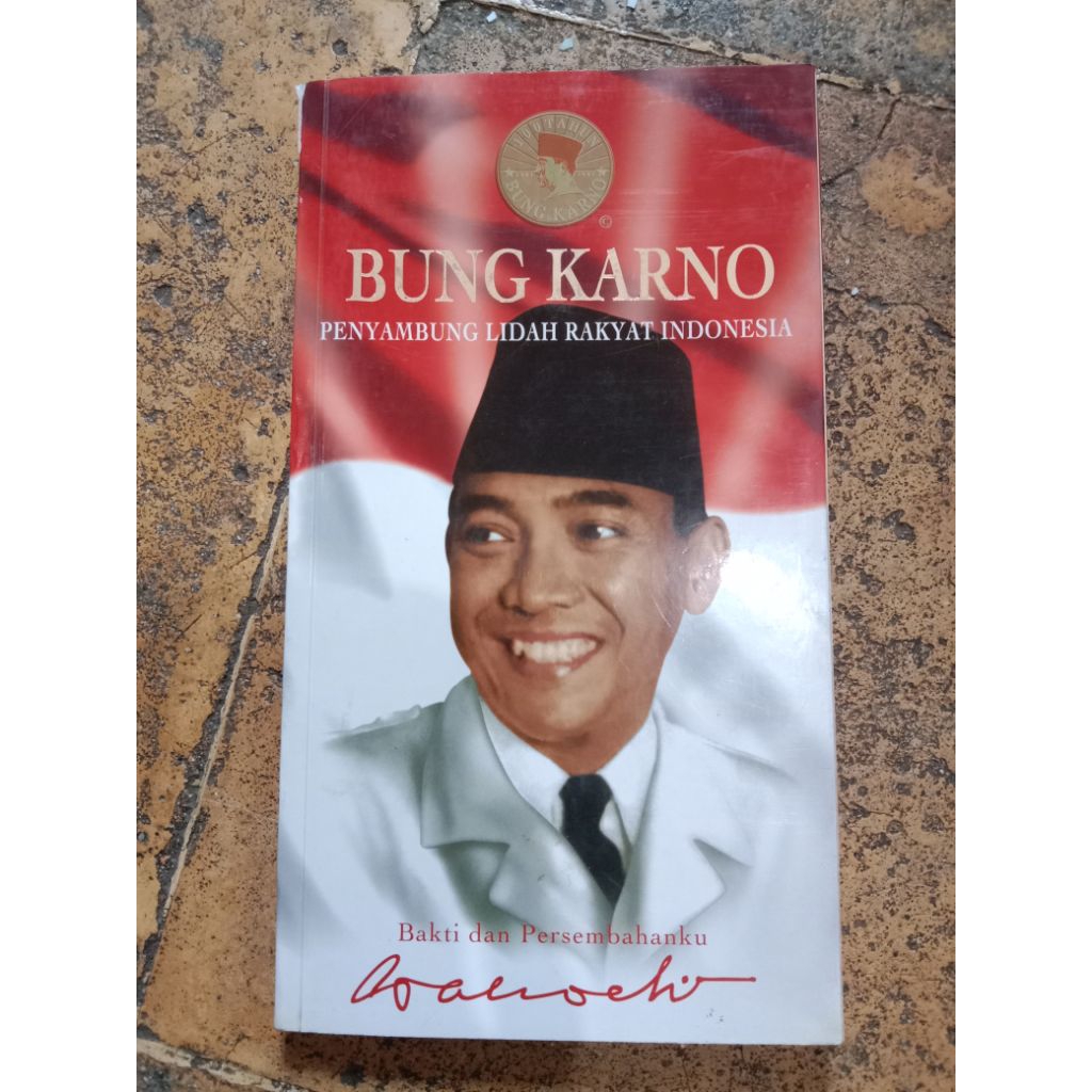bung karno penyambung lidah rakyat bakti dan persembahanku guruh soekarno putra
