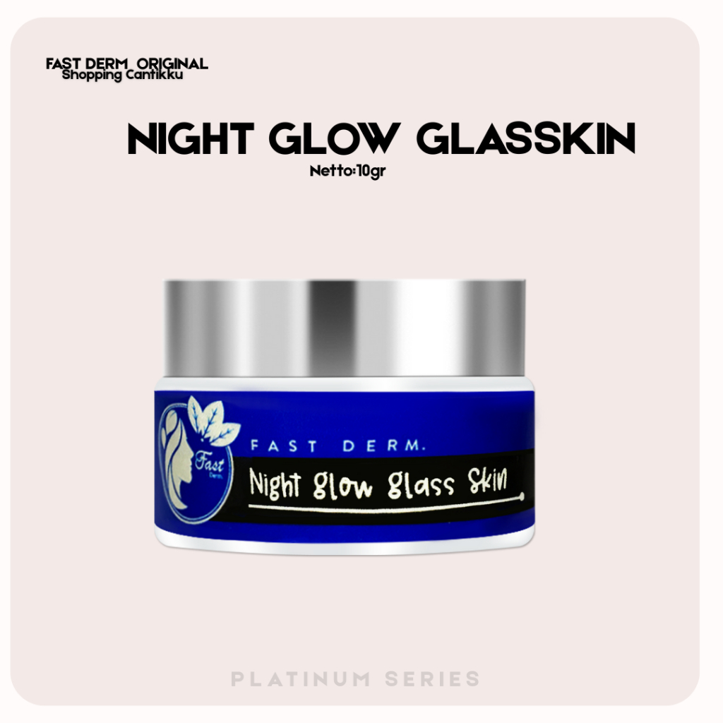 Fast Derm-Night Cream Glow Glasskin 10gr
