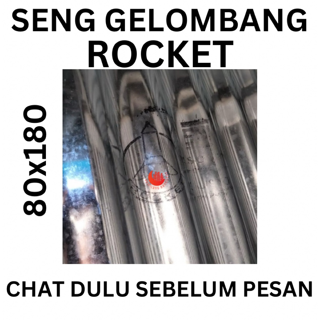 SENG GELOMBANG ROCKET / SENG ROKET / ATAP ROKET