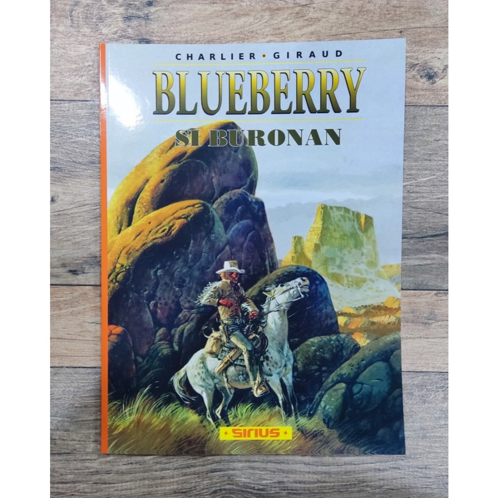 Komik Serial Petualangan Letnan Blueberry: 16. Si Buronan