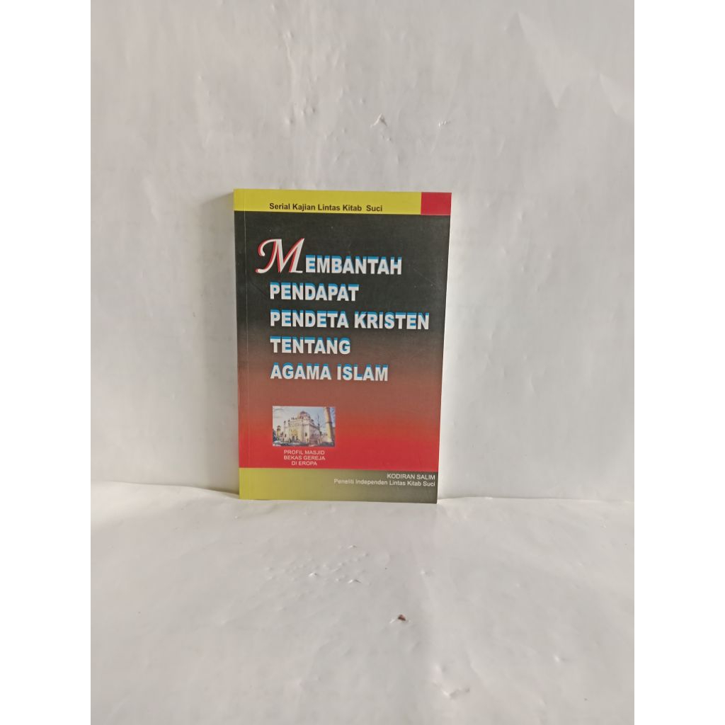 Buku original MEMBANTAH PENDAPAT PENDETA KRISTEN TENTANG AGAMA ISLAM