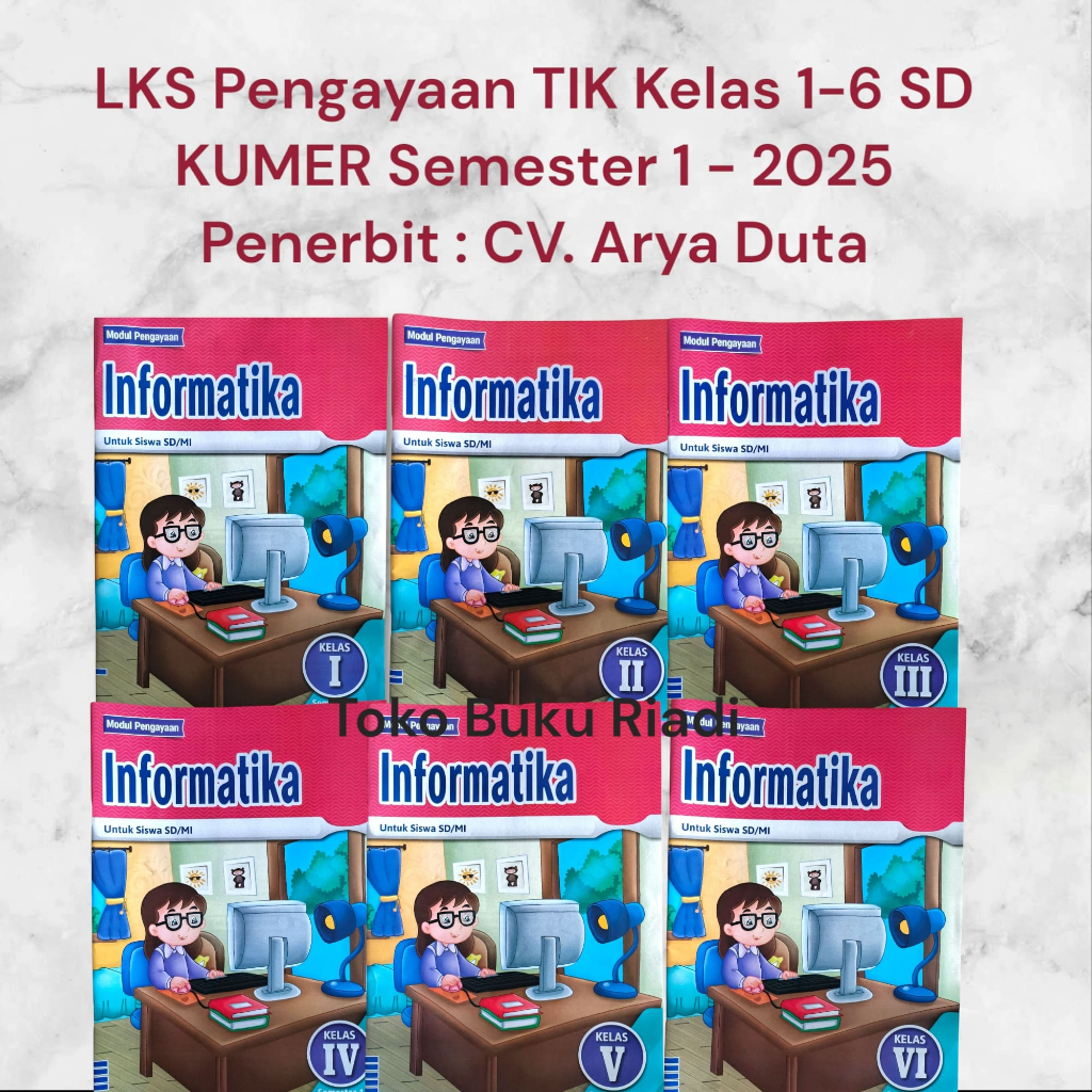 LKS MODUL PENGAYAAN TIK KELAS 1-6 SD K-MERDEDKA SEMESTER 1 - 2025