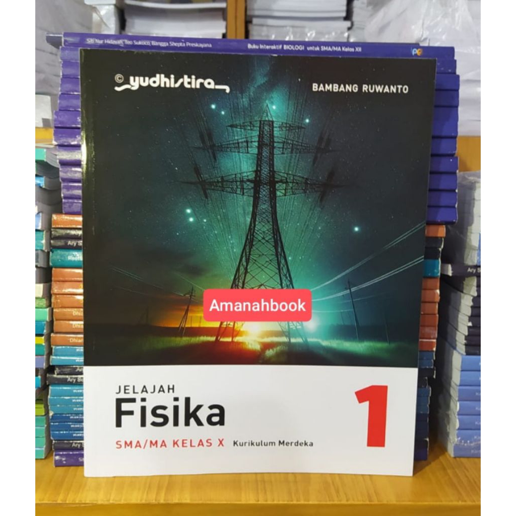 Buku Fisika SMA Kelas 10 Kurikulum Merdeka Yudhistira