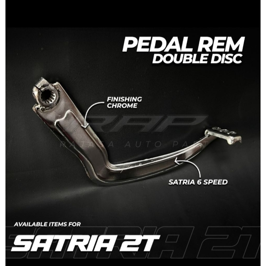 Pedal Rem Satria 2 Tak Chrome 6 Speed Double Disc – Aksesoris Motor Racing & Custom