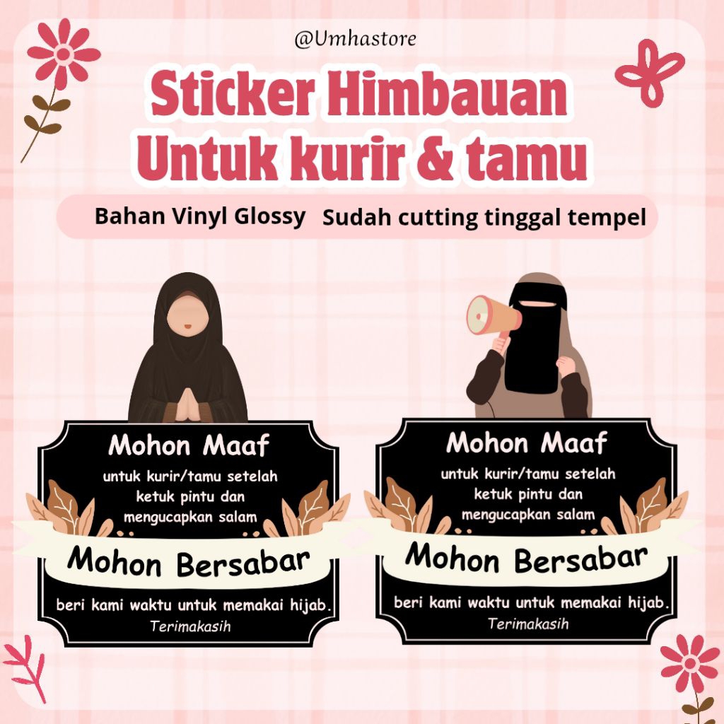 

Stiker Muslimah Himbauan Untuk Kurir dan Tamu