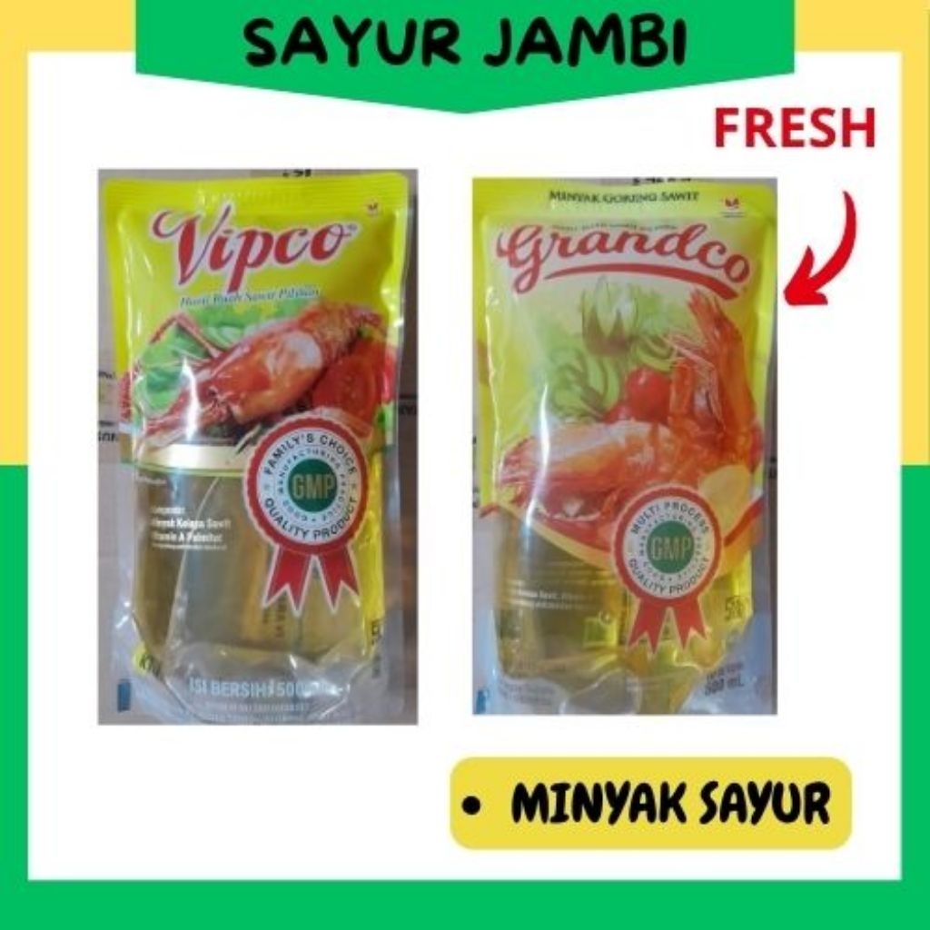 

Minyak Sayur Vipco/Grandco 500ml-Sayurjambi