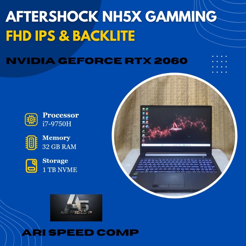 AFTERSHOCK NH5X GAMMING i7-9750H/RAM 32GB/SSD 1TB NVME/NVIDIA GEFORCE RTX 2060/FHD/BACKLITE