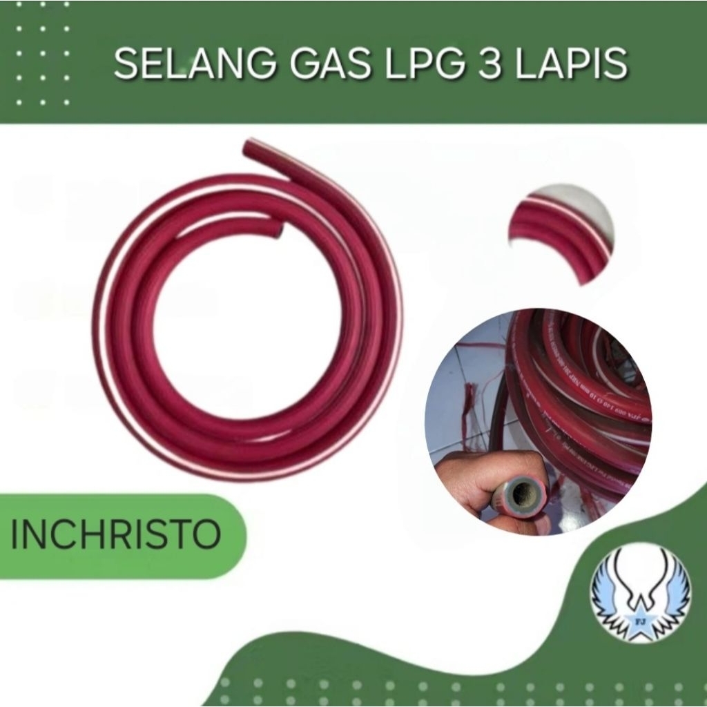 SELANG GAS ELPIJI LPG 3 LAPIS INCHRISTO MERAH ECERAN METERAN | STANDARD SNI