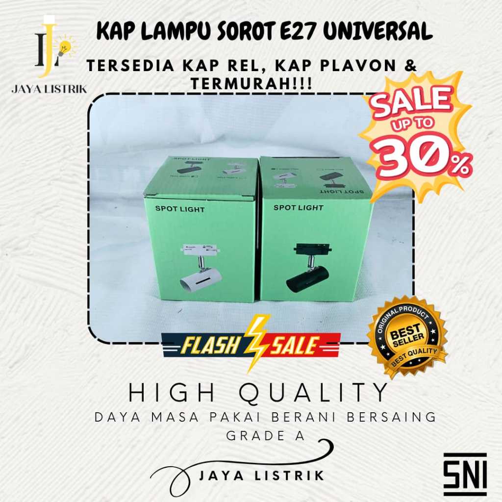 JAYA LISTRIK - KAP LAMPU SOROT E27 UNIVERSAL / SPOTLIGHT  E27 LUBANG 5CM PLAFON TEMPEL DAN SPOT RELL