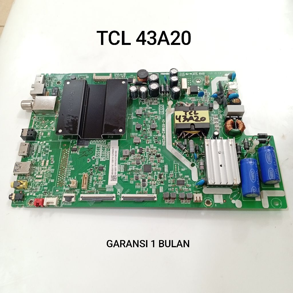 MAINBOARD TV TCL 43A20 - MB - MOTHERBOARD - MOBO - MODUL - MESIN TV TCL 43A20