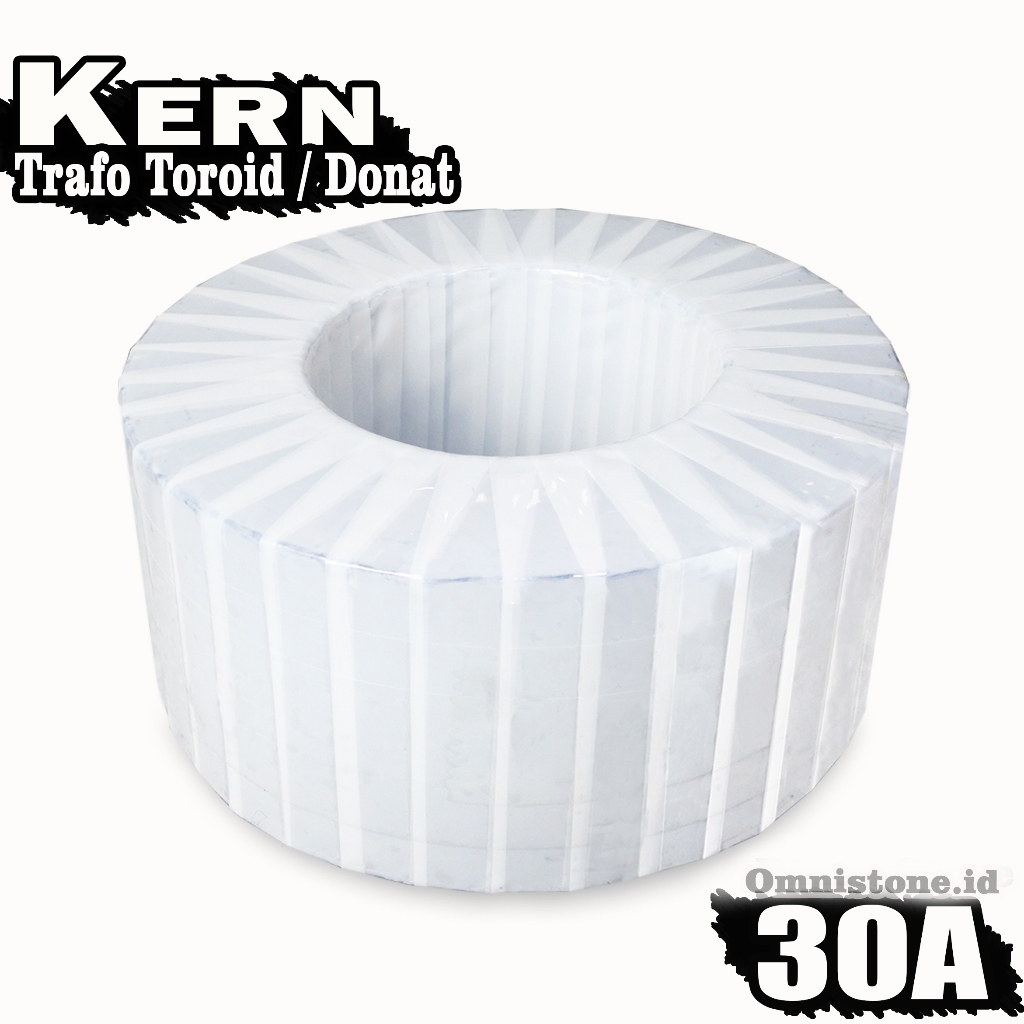 KERN Trafo Toroid 30A Bulat | Kern Trafo Toroid Bundar 30A Berat bersih (8000 Gram)