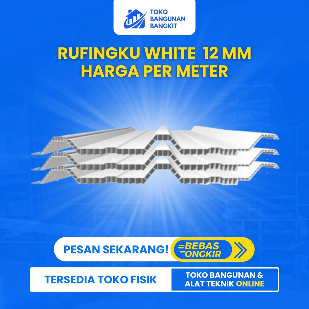 ATAP UPVC RUFINGKU TEBAL 12 MM - UKURAN 4 - 6  MTR WHITE/PUTIH