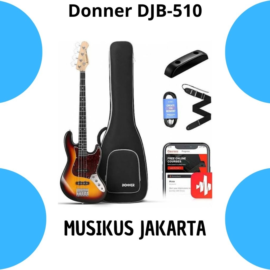 Donner DJB-510D Sunburst / Bass Elektrik donner DJB 510D with Bag , cable dan strap