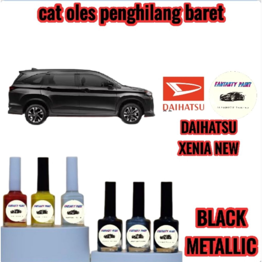 CAT OLES PENGHILANG BARET MOBIL DAIHATSU XENIA NEW HITAM/BLACK METALLIC- TERMURAH BISA COD