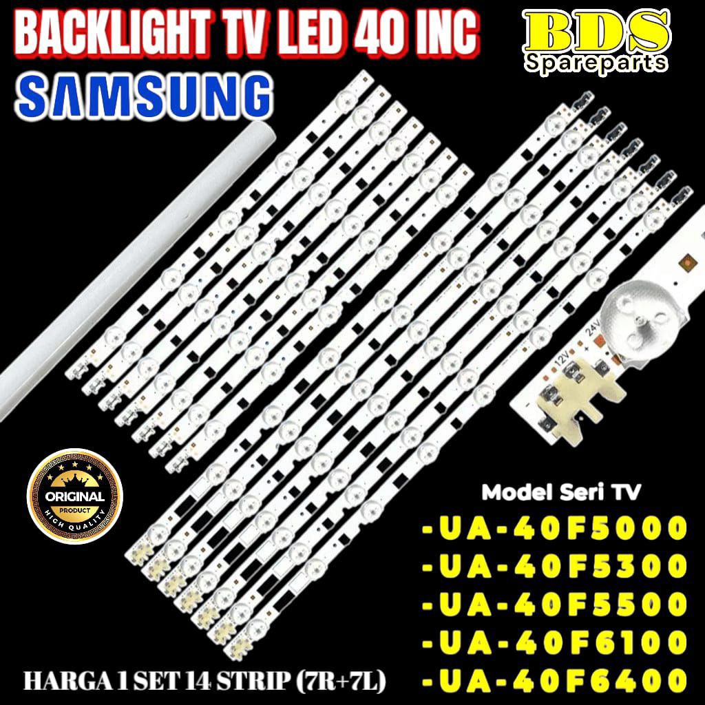 BACKLIGHT TV LED SAMSUNG 40 INC UA40F5000 UA40F5500 UA40F5300 UA40F6100 UA40F6400 LAMPU BL TV SAMSUN
