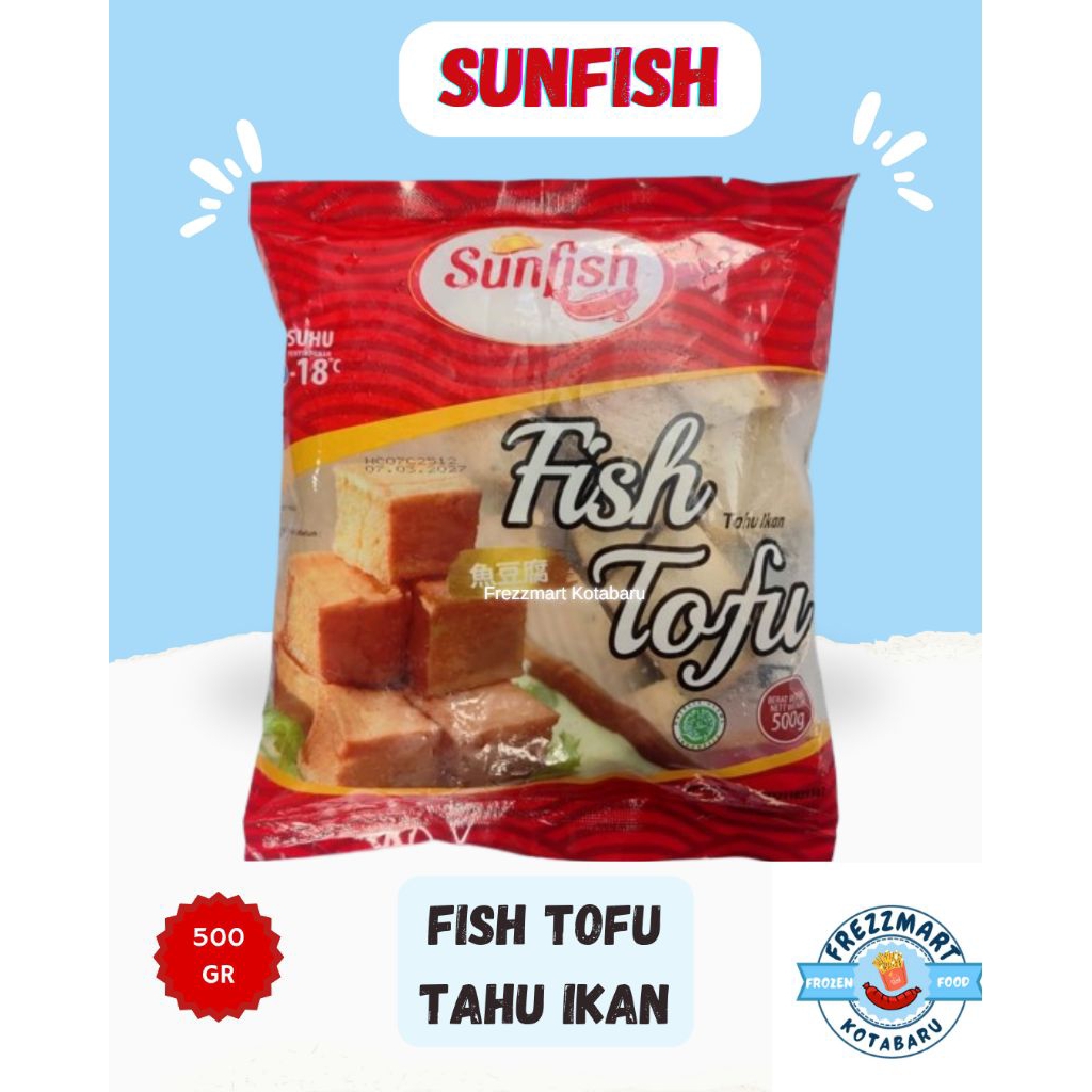 

SUNFISH Fish Tofu / Tahu Ikan 500 Gr / Frezzmart Kotabaru