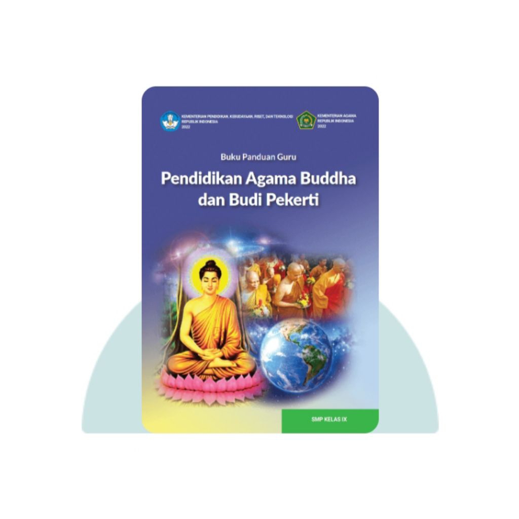 BUKU PANDUAN GURU PENDIDIKAN AGAMA BUDDHA SMP KELAS 9