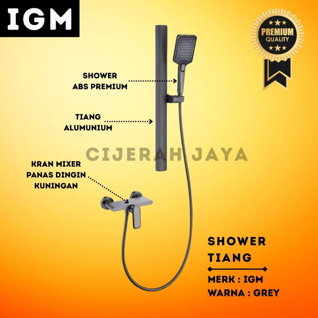 SHOWER TIANG SET PANAS DINGIN IGM GREY MINIMALIS / SHOWER COLOUMN COLUMN IGM PREMIUM / SHOWER IGM MO