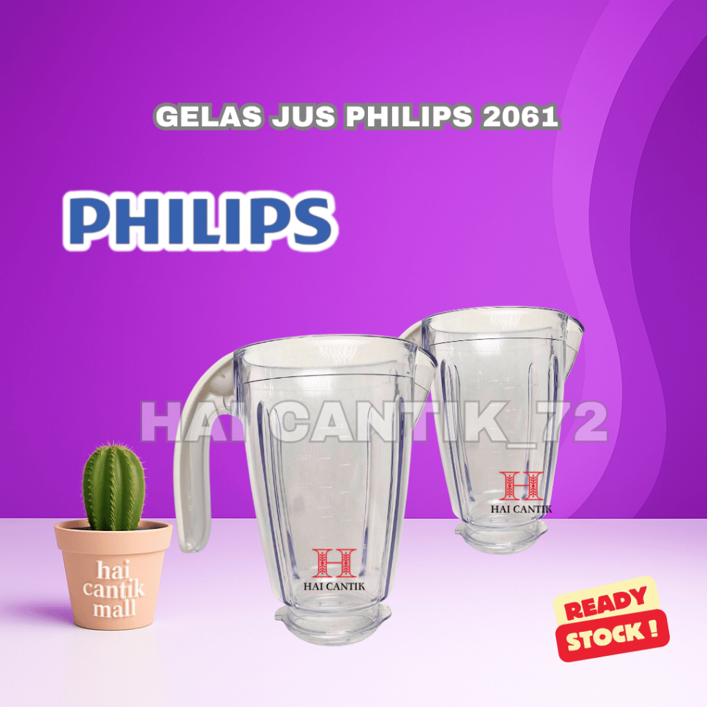 GELAS JUS BLENDER MIKA MODEL BARU PHILIPS TIPE HR2061 HR2115 HR2071 / GELAS JUS 2061 UNTUK PHILIPS T
