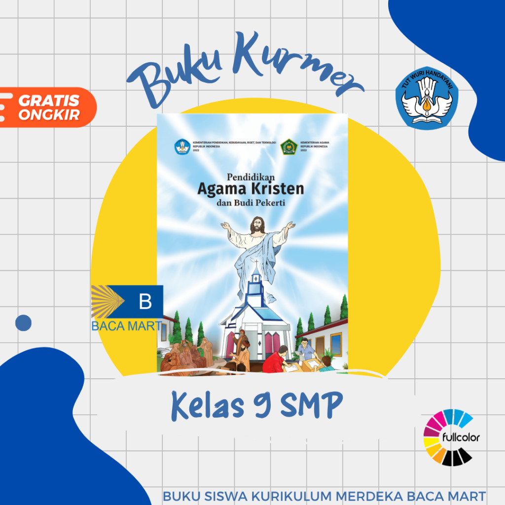 Buku Siswa AGAMA KRISTEN KELAS 9 SMP Kurikulum Merdeka Agama Kristen Kelas 9 SMP