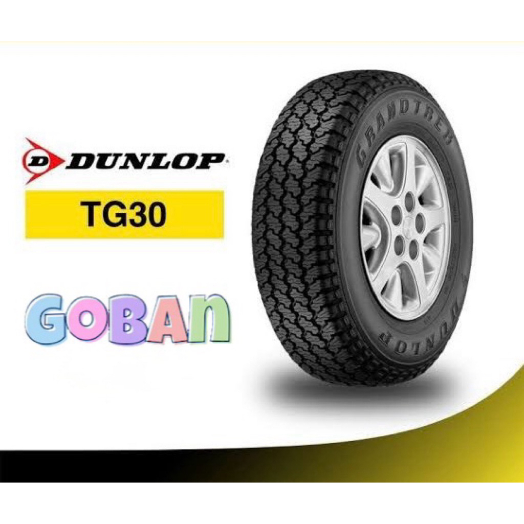 Ban mobil 235/70 r15 Dunlop Grandtrek TG30 ukuran 235 75 15 TG 30 cocok untuk panther 235/75r15