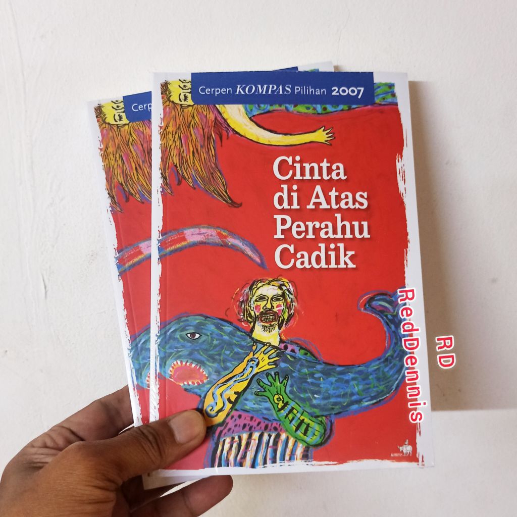 Cerpen Kompas Pilihan 2007 : Cinta di Atas Perahu Cadik - Kompas