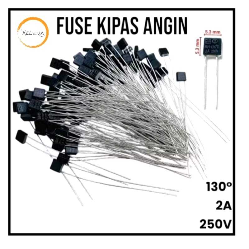 FUSE KIPAS ANGIN / SEKRING KIPAS ANGIN / SIKRING KIPAS ANGIN (KING)