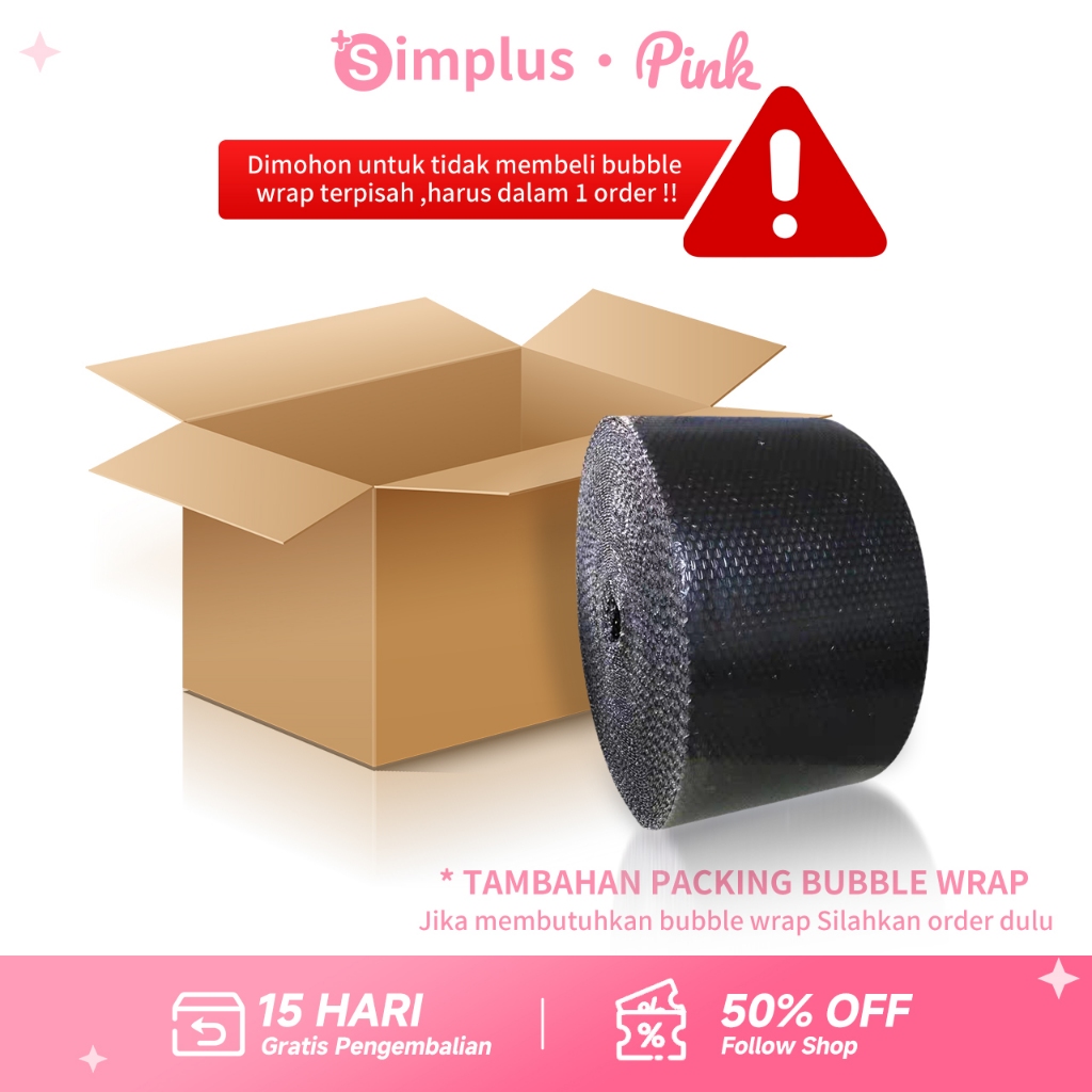 

Simplus tambahan packing bubble wrap