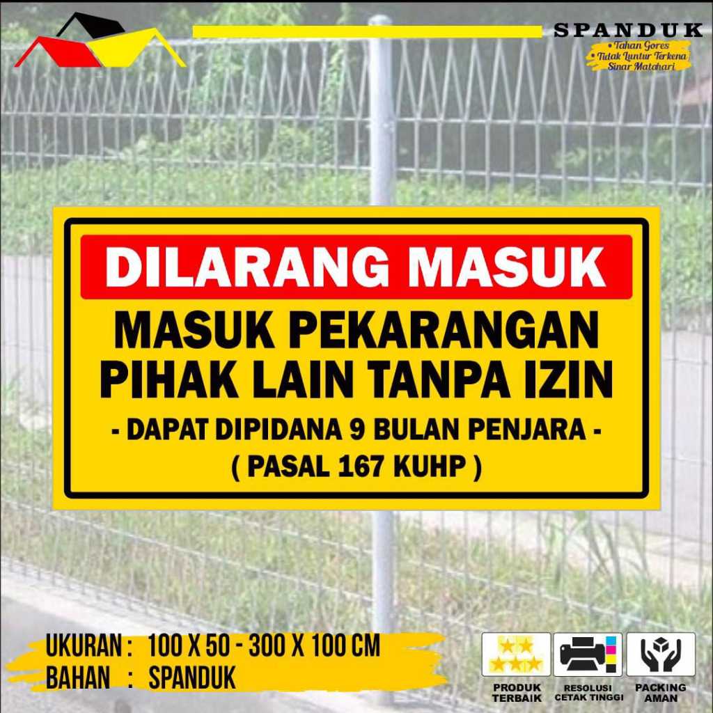 Spanduk Dilarang Masuk Pekarangan Orang Lain Tanpa Izin