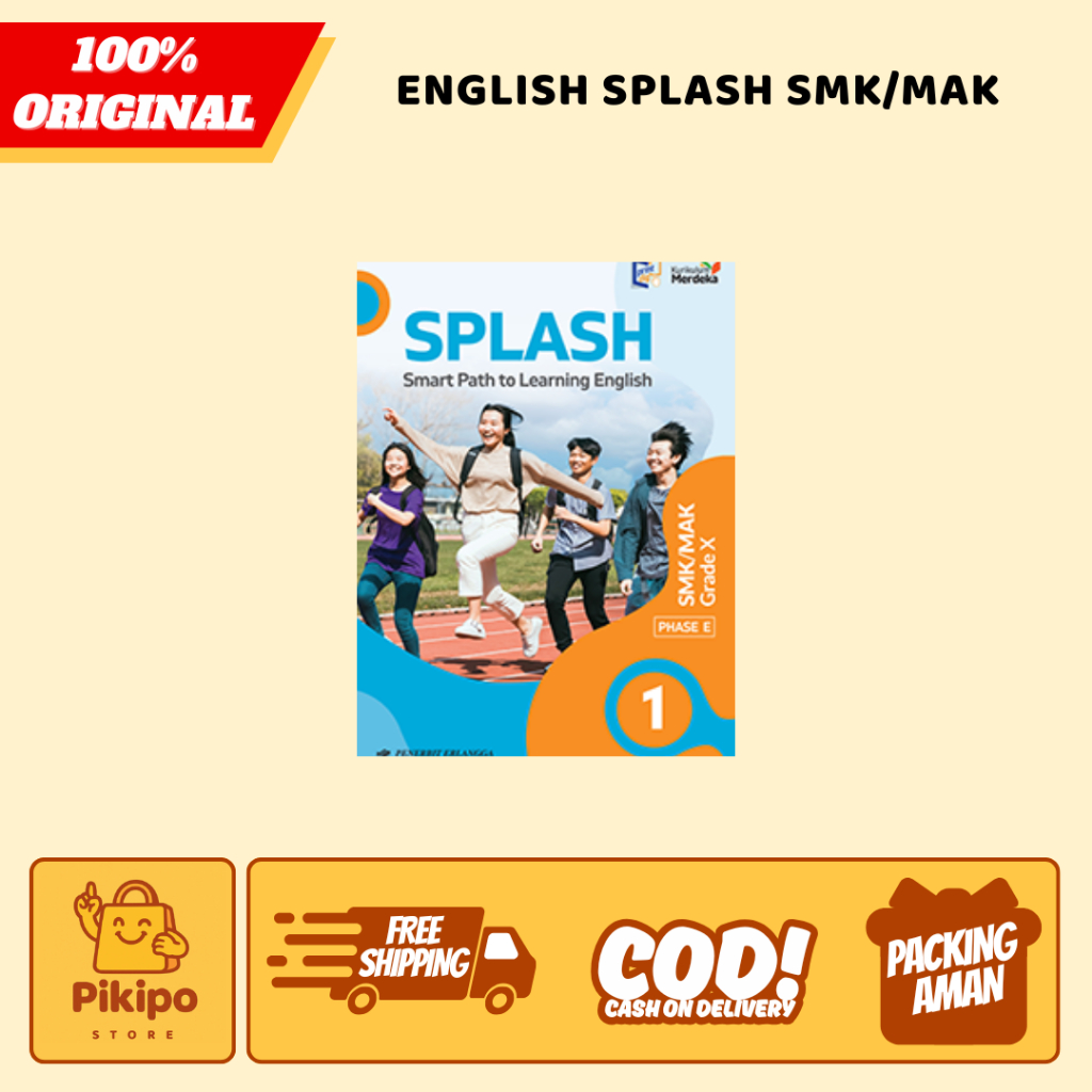 ENGLISH SPLASH (BAHASA INGGRIS) SMK/MAK KELAS 10 KURIKULUM MERDEKA - ERLANGGA