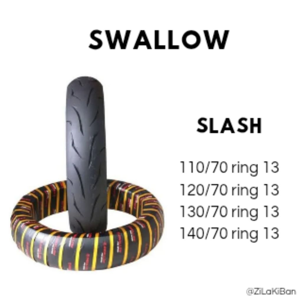 BAN SWALLOW SLASH 110/70-13 120/70-13 130/70-13 140/70-13