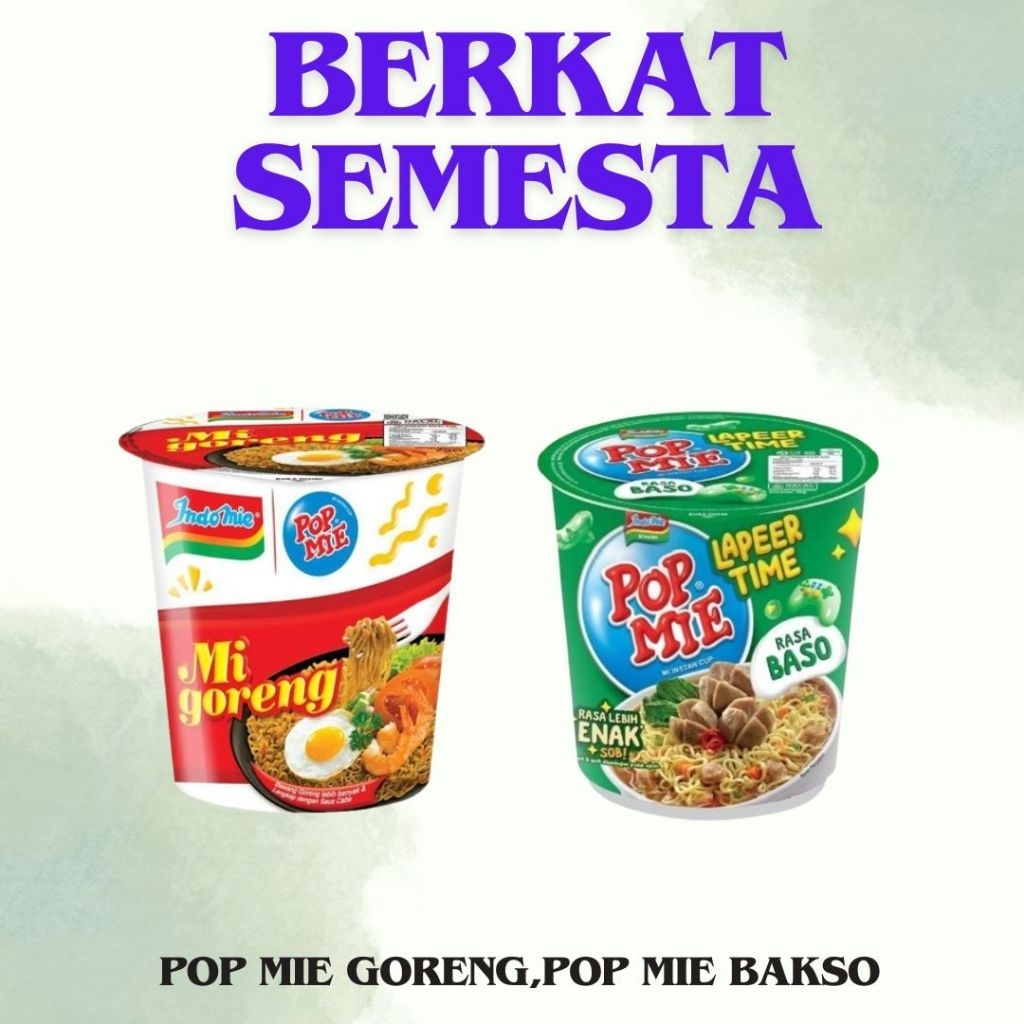 

POP MIE GORENG, POP MIE BAKSO , POP MIE KUAH RS KARI, POP MIE KUAH RS AYAM, POP MIE KUAH PDS DOWER