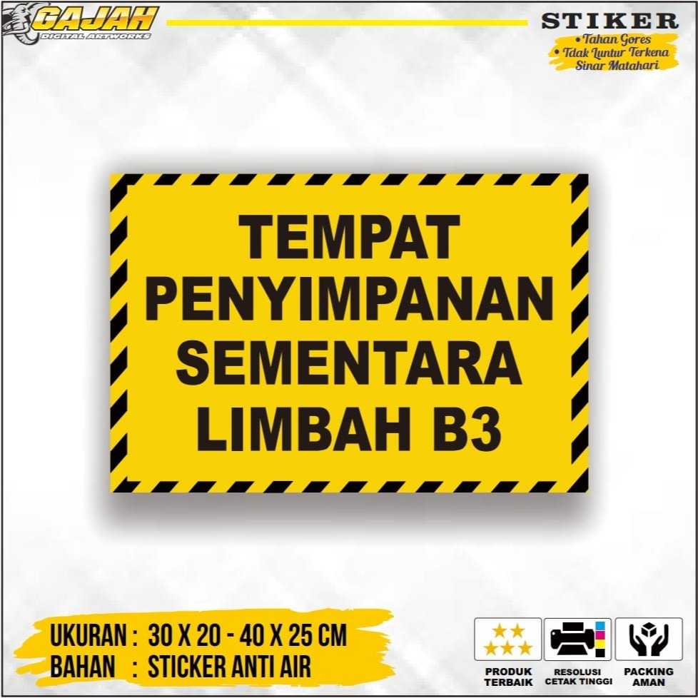

Stiker Sign / Rambu Label B3 Tempat Penyimpanan Sementara Limbah B3