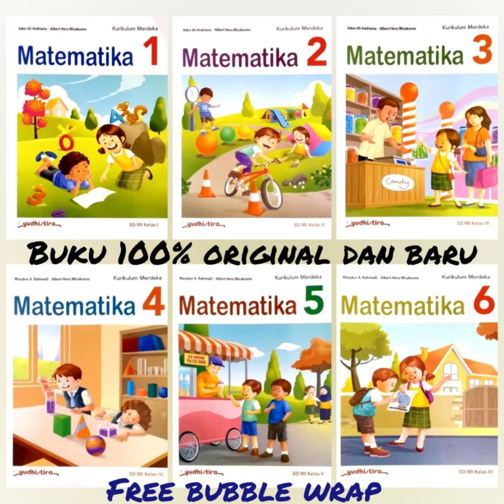 BUKU PAKET MATEMATIKA SD/MI KELAS 1, 2, 3, 4, 5, dan 6. KURIKULUM MERDEKA, YUDISTIRA.