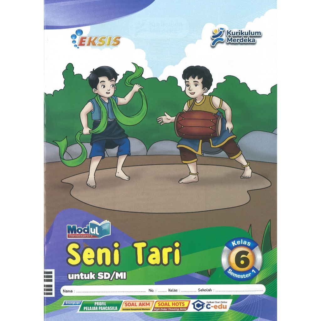 LKS Eksis Seni Tari Kelas 6 SD Semester 1 Kurikulum Merdeka Tahun Ajaran 2025/2026