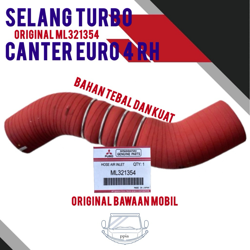 Selang Turbo Canter Euro 4 Kanan Original bawaan Mobil ML321354 SELANG HOSE TURBO CANTER EURO 4 BAGI