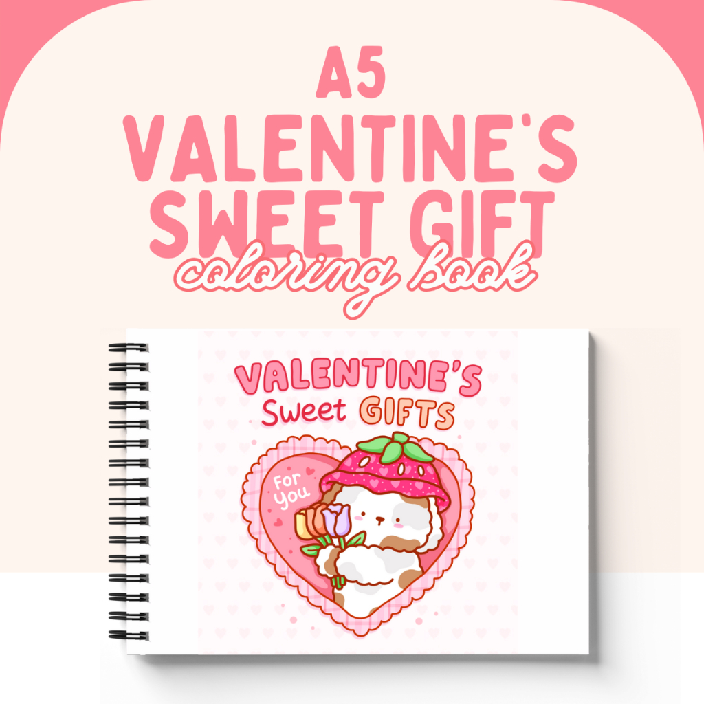 

VALENTINE'S SWEET Coloring Book For Adults And Kids Tema Valentine Cute Healing Buku Mewarnai A5 21x15 cm