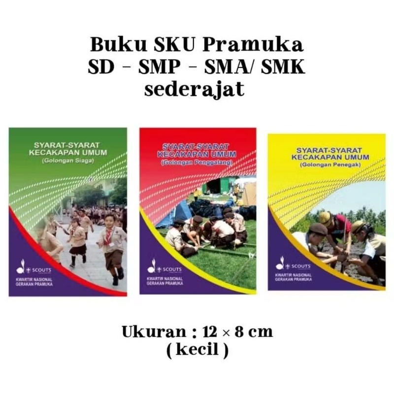 

buku sku pramuka-buku sku siaga-buku sku penggalang-buku sku penegak